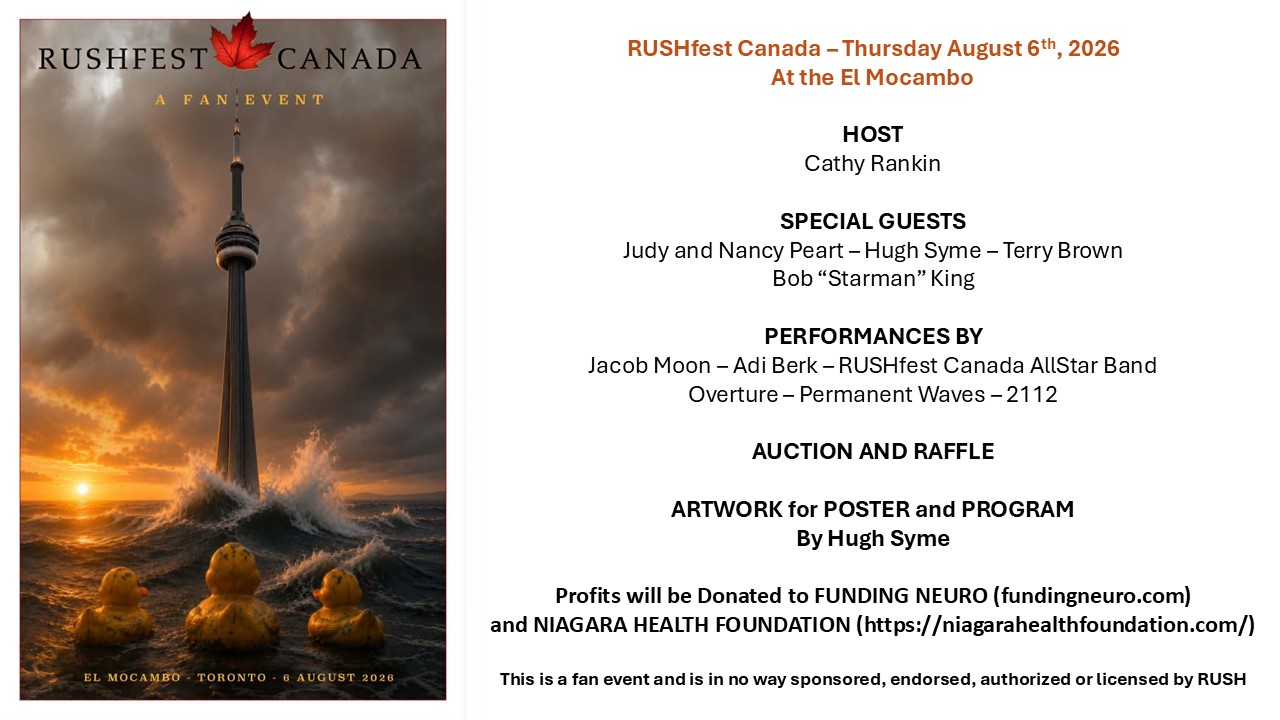 RUSHfest Canada, El Mocambo, Cathy Rankin, Terry Brown, Hugh Syme, Nancy Peart, Jusy Peart, Jacob Moon, Overture, 2112, Permanent Waves, Auction, Raffle